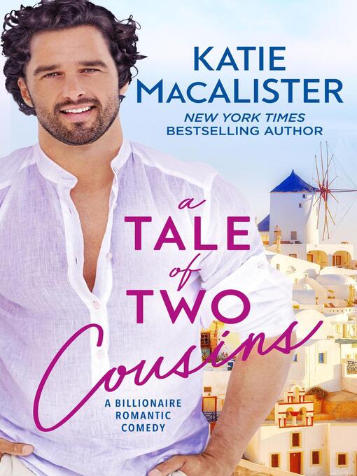Title details for A Tale of Two Cousins by Katie MacAlister - Available